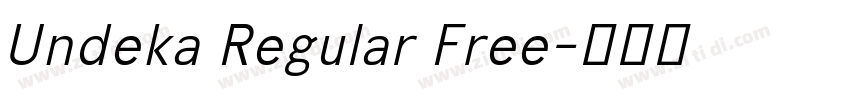 Undeka Regular Free字体转换